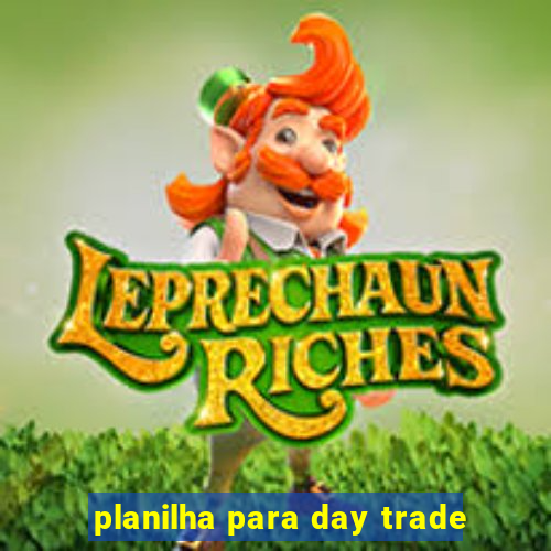 planilha para day trade